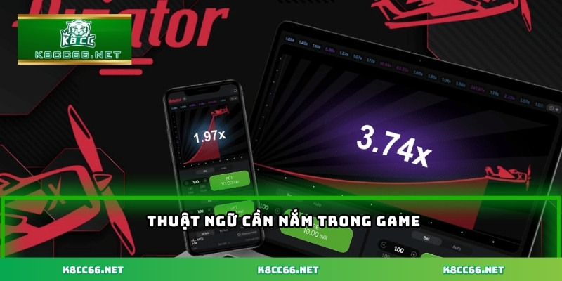 Thuật ngữ cần nắm trong game