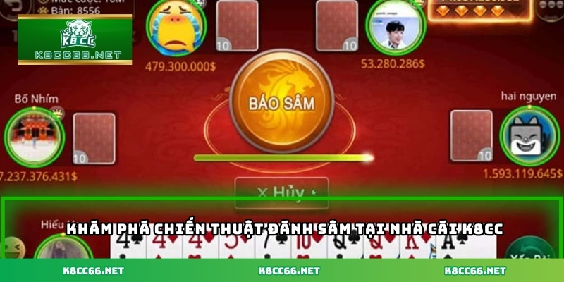 Khám phá chiến thuật đánh sâm tại nhà cái K8CC