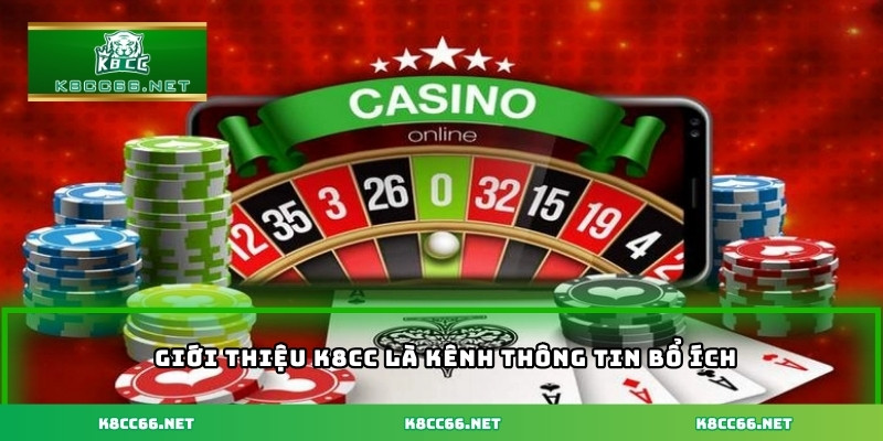 Giới thiệu K8CC là kênh thông tin bổ ích