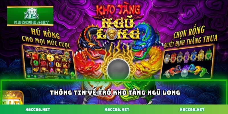 Thông tin về trò Kho Tàng Ngũ Long