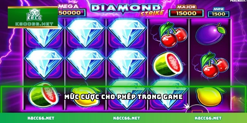 Mức cược cho phép trong game