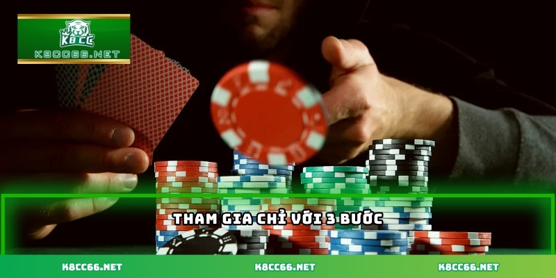 Tham gia chỉ với 3 bước