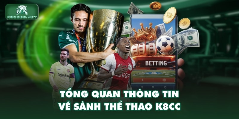 Tổng quan thông tin về sảnh thể thao K8CC
