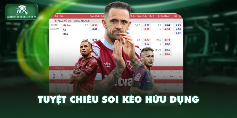 Tuyệt chiêu soi kèo hữu dụng
